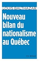 Nouveau bilan du nationalisme au Québec 2896493921 Book Cover