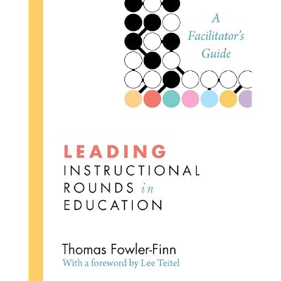 Leading Instructional Rounds in Education