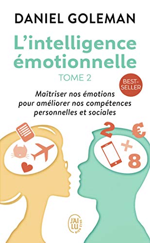 Télécharger L'Intelligence émotionnelle, tome 2 Livre eBook France