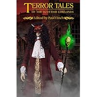 Terror Tales of the Scottish Lowlands
