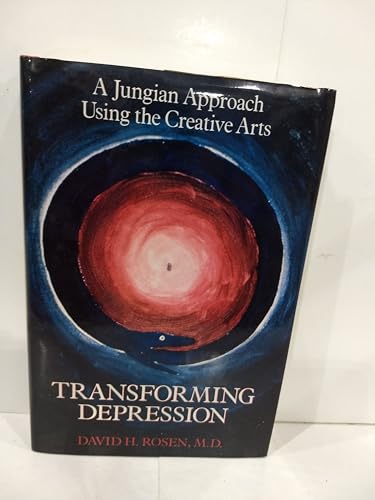 Transforming Depression: A Jungian Approach Usi... 0874776759 Book Cover
