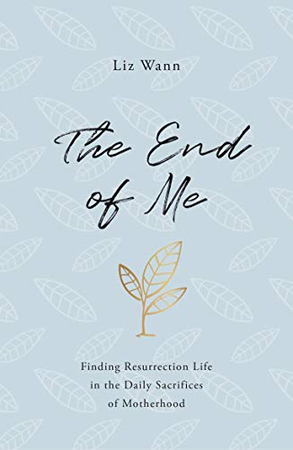 The End of Me: Finding Resurrection…