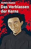 Cover zum Buch Das Verblassen der Kerns
