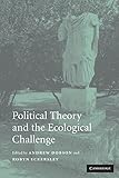 Political Theory and the Ecological Challenge