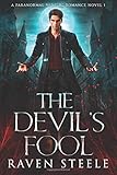 The Devil's Fool: A Paranormal Vampire Romance Novel (Devil Series)