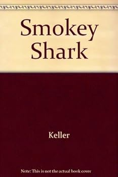 Hardcover Smokey the Shark, and other fishy tales Book