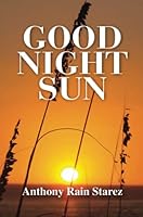 Goodnight Sun 0557667283 Book Cover