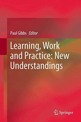 Learning, Work and Practice: New Understandings view 2