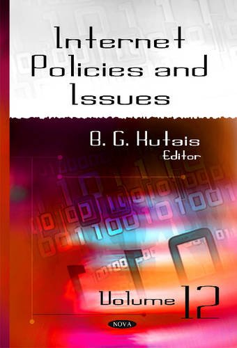 Internet Policies & Issues: Volume 12 (Internet Policies and Issues)