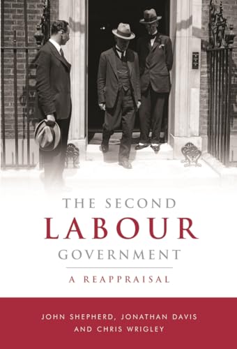The Second Labour Government: A reappraisal