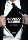 spin doctors - two princes tab  Un spin doctor dans l\'ombre