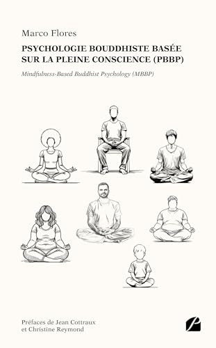 Psychologie bouddhiste basée sur la pleine conscience (PBBP): Min...