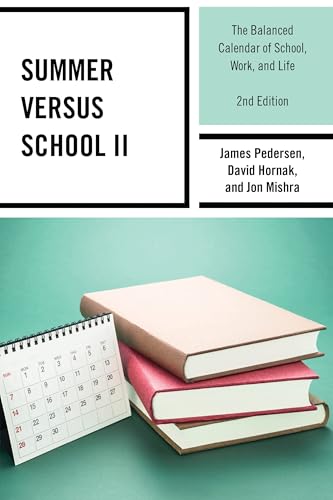 Summer versus School II: The Balanced Calendar of School, Work