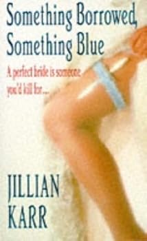 Hardcover SOMETHING BORROWED, SOMETHING BLUE (Loveswept) Book