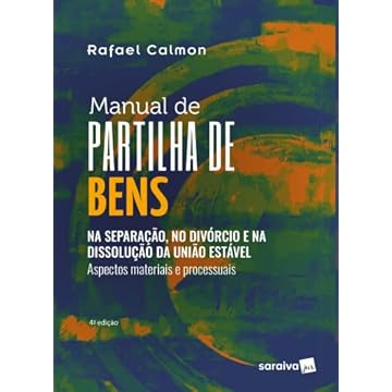 Capa do livro Manual de partilha de bens - Na separação, no divórcio e na dissolução da união estável - aspectos materiais e processuais - 4ª edição 2023