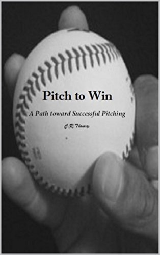 Pitch to Win : A Path toward Successful Pitching