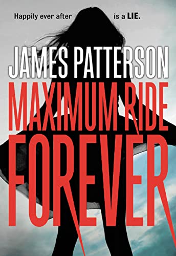Maximum Ride Forever (Maximum Ride, 9)