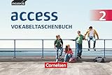  English G Access - Allgemeine Ausgabe: Band 2: 6. Schuljahr - Vokabeltaschenbuch (Access: Allgemeine Ausgabe 2014 / Baden-Württemberg 2016)