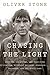 Chasing The Light: Writing, Directing, and Surviving Platoon, Midnight Express, Scarface, Salvador, and the Movie Game