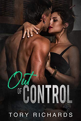 Out of Control by [Tory Richards]