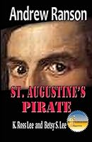 Andrew Ranson: St Augustine's Pirate 0692339485 Book Cover