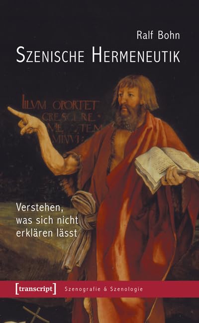 Szenische Hermeneutik: Verstehen, was sich nicht erklären lässt      Paperback – June 1, 2015