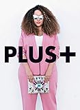 PLUS+: Style Inspiration for Everyone