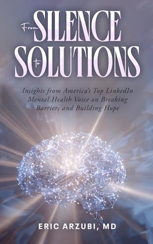 From Silence to Solutions: Insights from America’s Top LinkedIn Mental Health Voice on Breaking Barriers and Building Hope