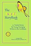 The Butterfly StoryBook (2014): STORIES WRITTEN BY CHILDREN FOR CHILDREN: A project of The Rotary E-Club of the Caribbean 7020 (Volume 2)