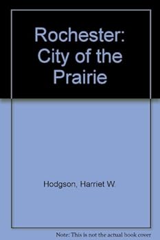 Paperback Rochester: City of the Prairie Book