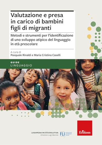 Valutazione E Presa In Carico Di Bambini Figli Di Migranti. Metodi E Strumenti Per L'identificazione Di Uno Sviluppo Atipico Del Linguaggio In Età Prescolare-image
