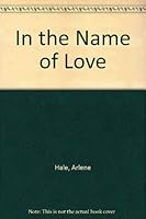 In the Name of Love 0440147247 Book Cover