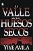 El valle de los huesos secos (Spanish Edition)