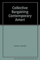Collective Bargaining Contemporary Ameri B000Q60E18 Book Cover