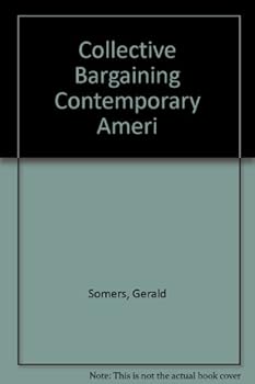 Hardcover Collective Bargaining Contemporary Ameri Book