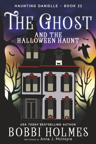 The Ghost and the Halloween Haunt (Haunting Danielle)