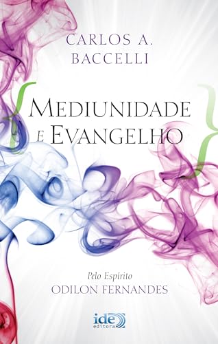 Mediunidade e Evangelho