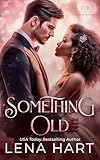 Something Old (Brides of Cedar Bend Book 1)