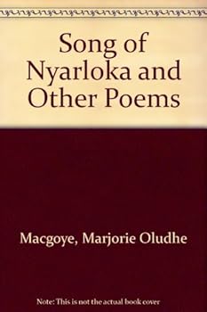 Paperback Song of Nyarloka and other poems Book