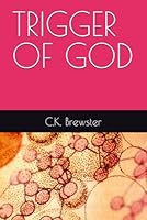 TRIGGER OF GOD 1074859936 Book Cover