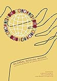 Global social work: Crossing borders, blurring boundaries