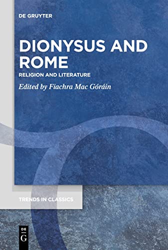 Dionysus And Rome: Religion And Literature: 93