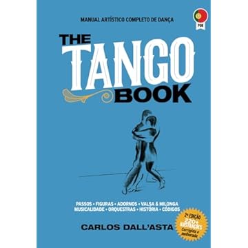 Capa do livro THE TANGO BOOK (Edição portuguesa): O único método com todo o conhecimento organizado sobre o Tango Argentino (Portuguese Edition)
