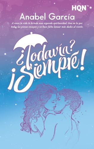 ¿Todavía? ¡Siempre!: 291 (HQN)