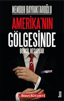 Paperback Amerika’nin Gölgesinde: Bencil Hesaplar [Turkish] Book