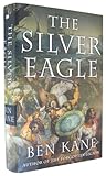 The Silver Eagle: A Novel of the Forgotten Legion
