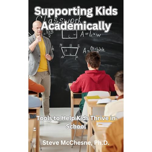 Supporting Kids Academically by Steve McChesney episode artwork