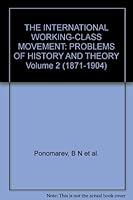 THE INTERNATIONAL WORKING-CLASS MOVEMENT:VOL.2 B005S0UN4U Book Cover