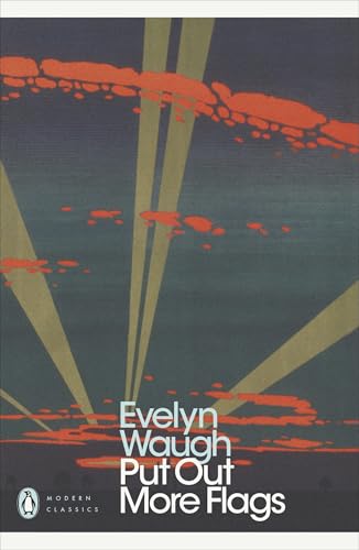 Put Out More Flags (Penguin Modern Classics)