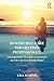 Beyond Self-Care for Helping Professionals: The Expressive Therapies Continuum and the Life Enrichment Model